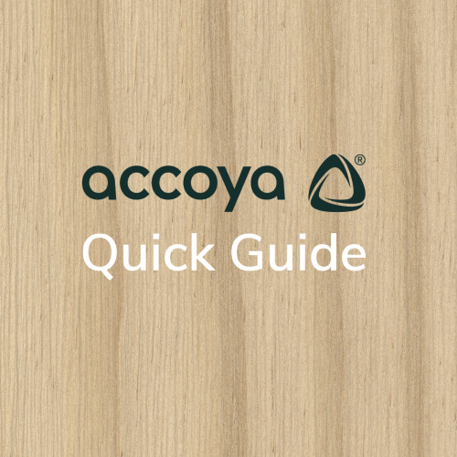 Accoya Quick Guide